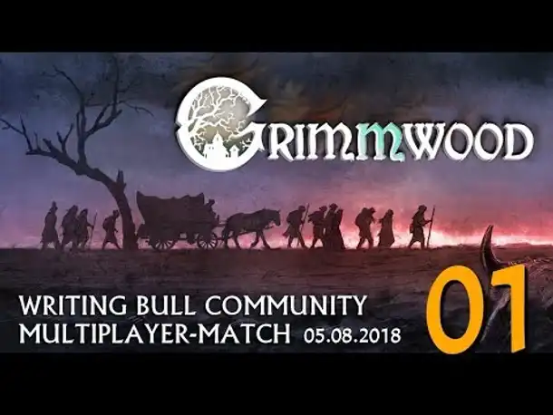 Grimmwood - Multiplayer (01) | 05.08.2018 [Deutsch]