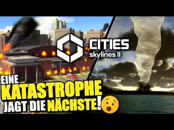 Eine KATASTROPHE jagt die nächste! | Cities Skylines 2 | Early Access Gameplay