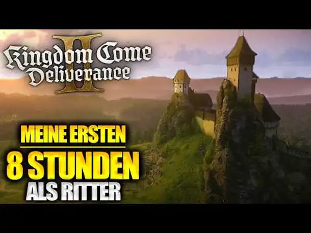 Meine ersten 8 Stunden waren fantastisch! | Kingdom Come: Deliverence 2
