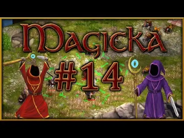 Let's Play Together - Magicka #14 - Finalö