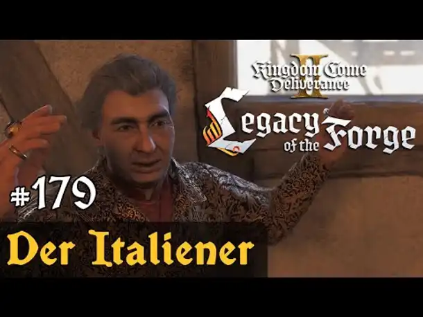 #179: Der Italiener (Schmiede-DLC) ✦ Let's Play Kingdom Come Deliverance 2 ✦ Slow-, Long- & Roleplay