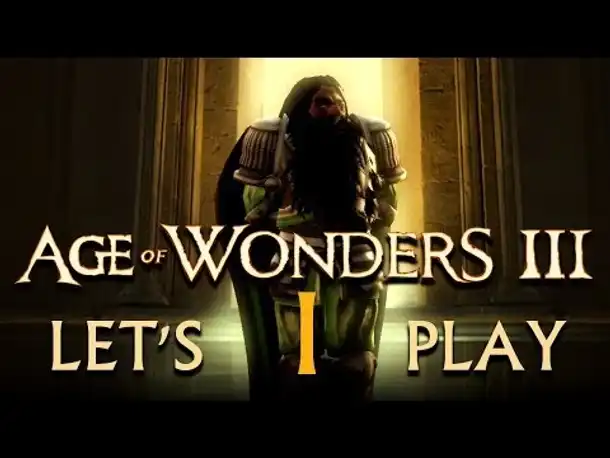 Let's Play: Age of Wonders III | Zwergentechnokrat (1)