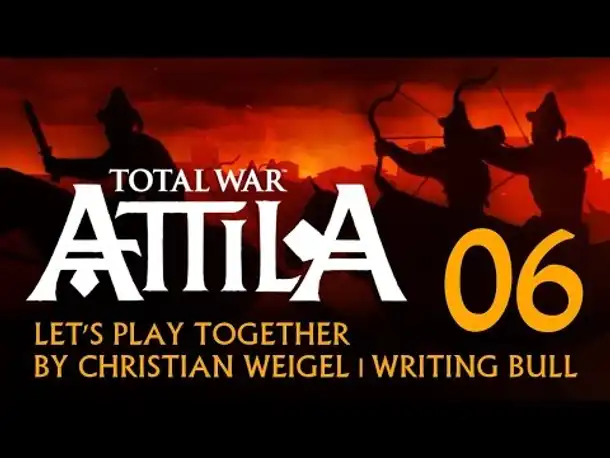 Let's Play: Total War Attila | Hunnen (06) [deutsch]