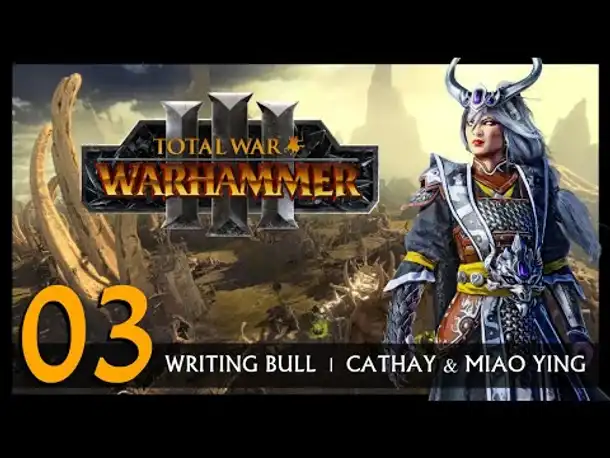 Angespielt: TOTAL WAR WARHAMMER 3 - Cathay mit Miao Ying (03) [Deutsch]