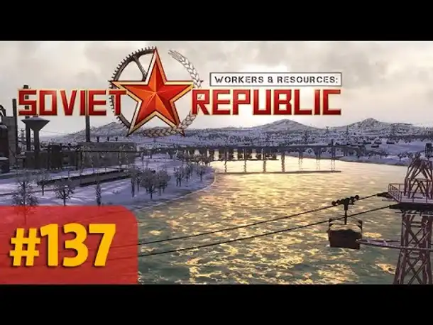 Let's Play Workers and Resources #137: Wenn die Gondeln Eisen tragen (Gameplay/ Deutsch)