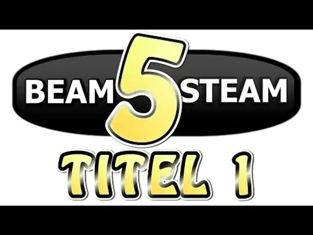 BEAM 5 STEAM - TITEL 1