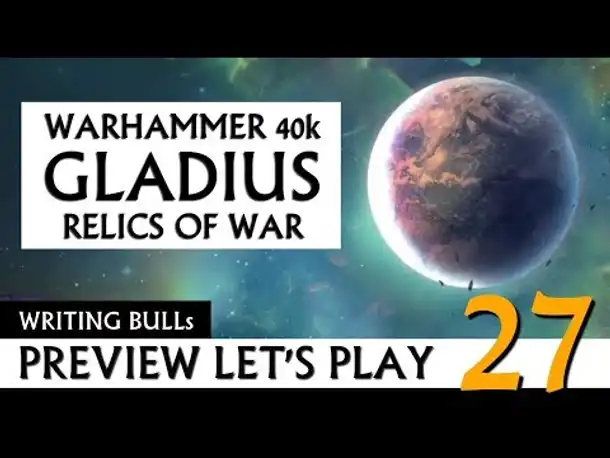 Preview Let's Play: Warhammer 40k Gladius (27)