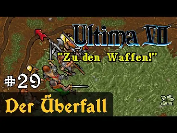 #29: Der Überfall ✦ Let's Play Ultima VII - The Black Gate ✦ Slow-, Long- & Roleplay