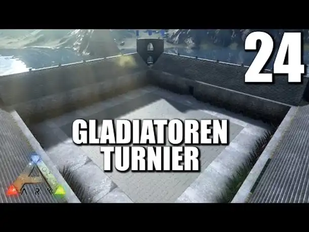 ARK ♠?♠ #024 GLADIATOR TURNIER || Ark Survival Evolved German | Ark Deutsch