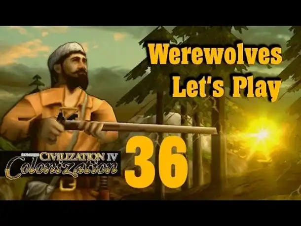 Let's Play: Werewolves (Colonization) | Folge 36