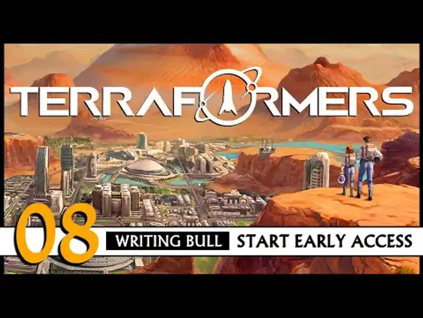 Let's Play TERRAFORMERS (08) [Deutsch]