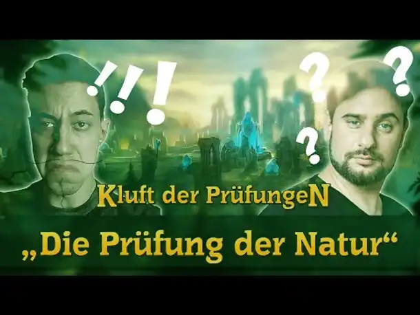 Kluft der Prüfungen | Prüfung der Natur | 9 | feat. SgtRumpel