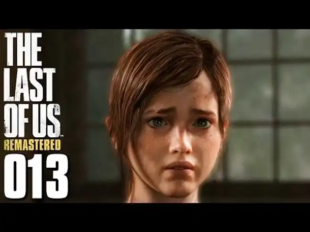 THE LAST OF US REMASTERED PS4 Gameplay German Part 13 (Blind | Let's Play Deutsch )