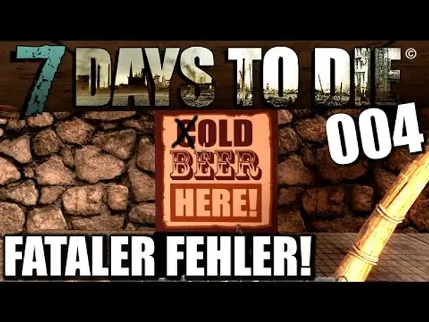 7 Days to Die Alpha 11 German #004 Aus Klo getrunken (Let's Play Gameplay Deutsch)
