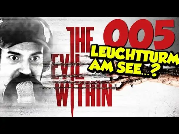 Let's Play The Evil Within Gameplay German Deutsch PS4 Part 5 LEUCHTTURM AM SEE
