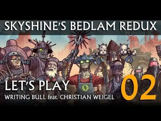 Let's Play: Skyshine's Bedlam Redux (02) [deutsch]