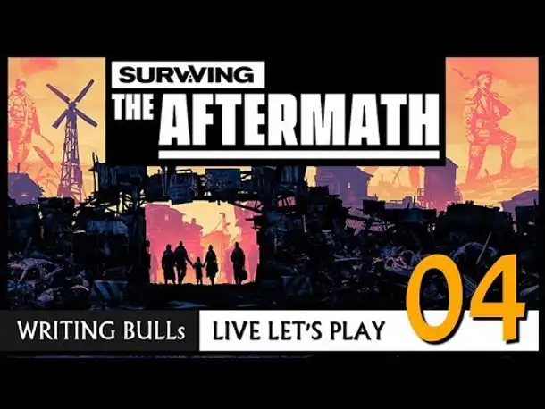 Live Let's Play: Surviving the Aftermath (04) [Deutsch]