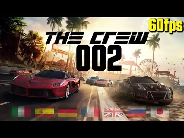 THE CREW Gameplay German Let's Play PC Part 2  Unser erstes Auto (60fps Video)