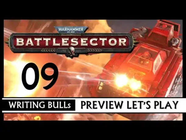 Preview Let's Play: Warhammer 40,000: Battlesector (09) [Deutsch]