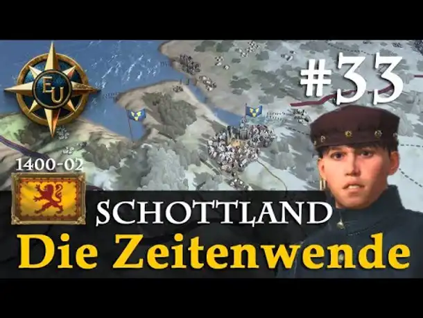 #33: Die Zeitenwende ✦ Schottland ✦ Let's Play Europa Universalis V