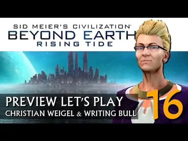 Preview Let's Play: Rising Tide | Beyond Earth (16) [deutsch]