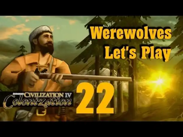Let's Play: Werewolves (Colonization) | Folge 22