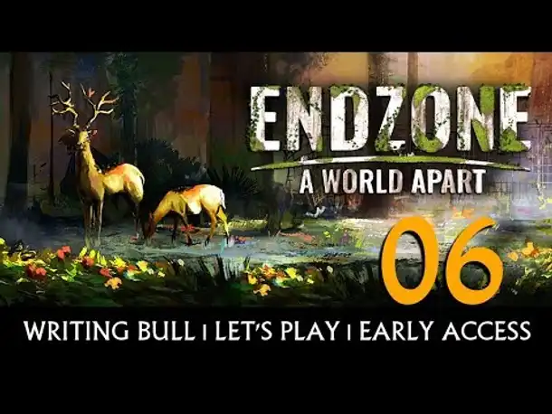 Preview Let's Play: Endzone - A World Apart | Early Access (06) [Deutsch]