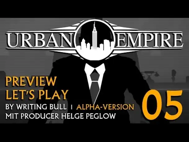 Preview Let's Play: Urban Empire | Alpha (05) [deutsch]