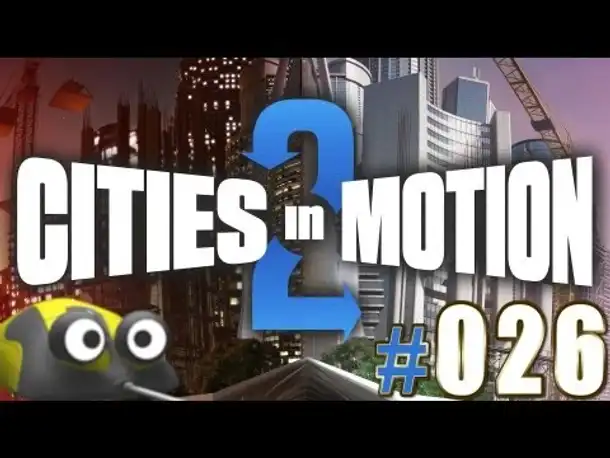 Cities in Motion 2 [HD] #026 ★ U Bahn ★ Let's Play Cities in Motion 2 [Deutsch | German]