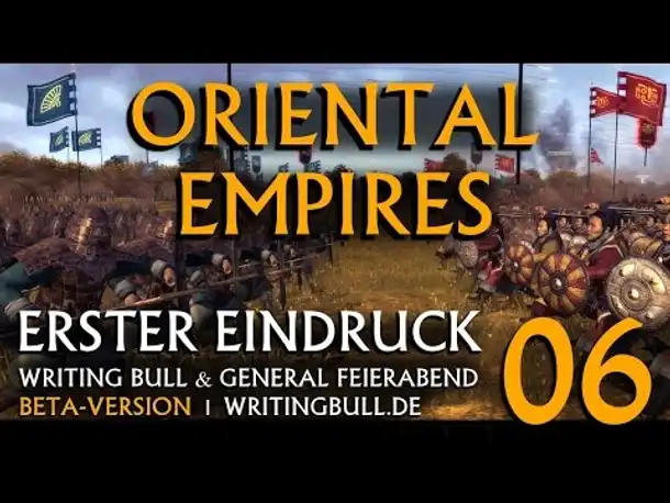 Erster Eindruck: Oriental Empires | Beta (06) [deutsch]
