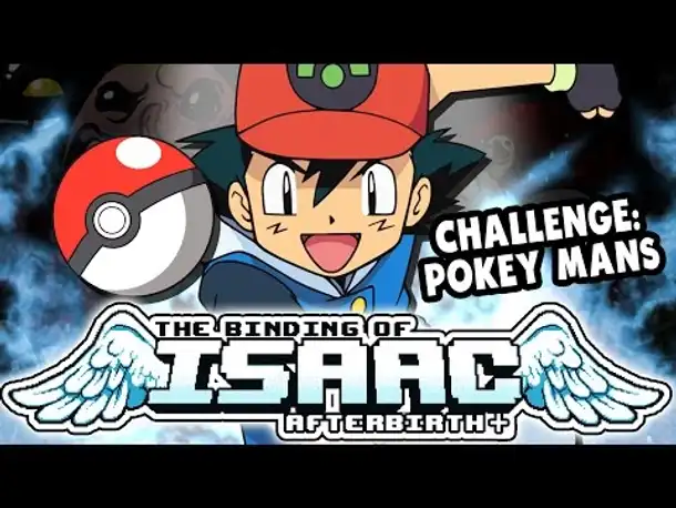 Challenge: Pokey Mans | Part 10 | Isaac: Afterbirth Plus