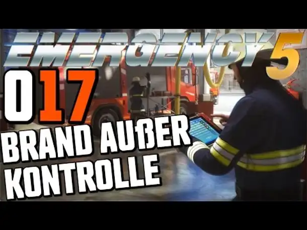 Let's Play Emergency 5 Deutsch #017 Brand außer Kontrolle (Emergency 5 Kampagne Gameplay German)