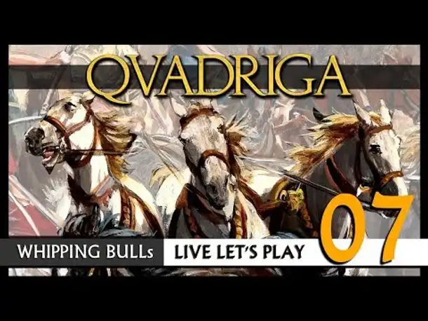 Let's Play: QVADRIGA mit Whipping Bull (07) [Deutsch]