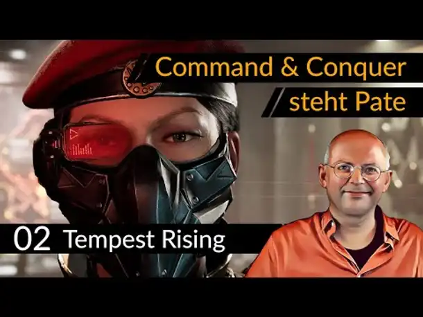 Kehrt Command & Conquer zurück? TEMPEST RISING (02) | Angespielt [Deutsch] [Werbung|ad]