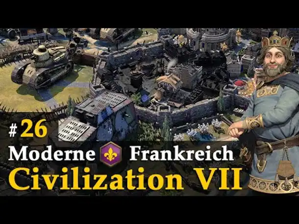#26: Die Schlacht um Berlin ✦ Let's Play Civilization VII ✦ Karl d. Große / Frankreich /Moderne
