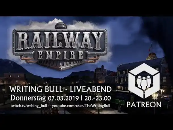 Teaser: Stream 07.03.2019 | Railway Empire Zürich