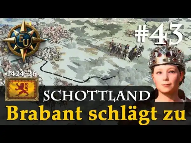 #43: Brabant schlägt zu ✦ Schottland ✦ Let's Play Europa Universalis V