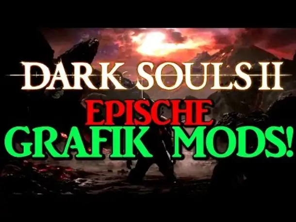 Dark Souls 2 Epische Grafik Mods für PC (Graphic  Tool GEM ENB & GeDoSaTo Mod  Gameplay  German)