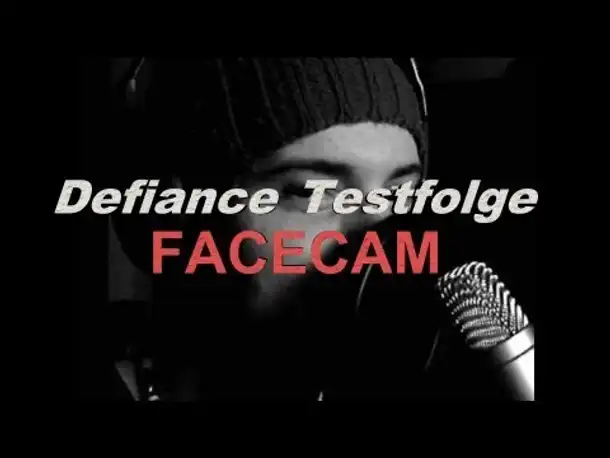 Let's Play Defiance #008 Facecam Testfolge [Deutsch]