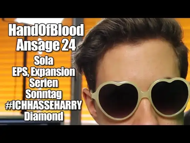 HandOfBlood Ansage #24: Sola, Diamond, Expansion etc...