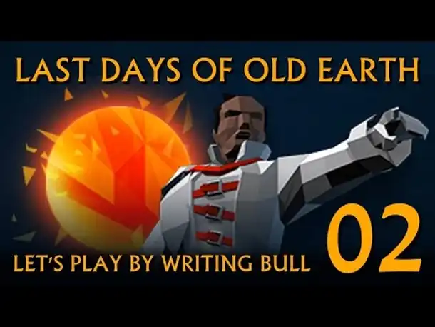 Let's Play: Last Days of Old Earth (02) [deutsch]