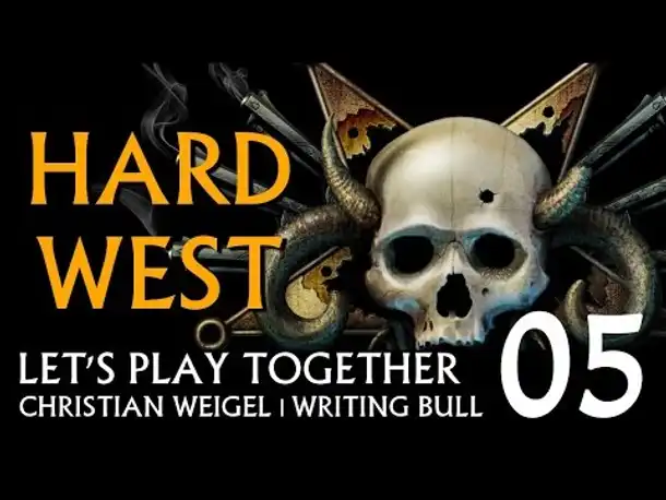 Let's Play: Hard West - Schwere Zeiten (05) [deutsch]