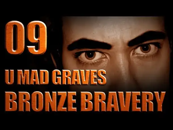 Bronze Bravery [S01E09] U MAD GRAVES