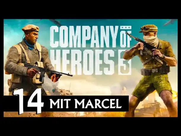 COMPANY OF HEROES 3 | Mit Marcel (14) [Deutsch]