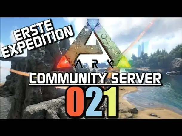 Ark Survival Evolved Gameplay German | Com Server #021 Erste Expedition | Let's Play Deutsch