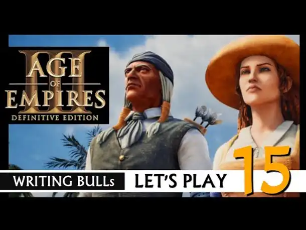Let's Play: Age of Empires III: Definitive Edition (15) [deutsch]