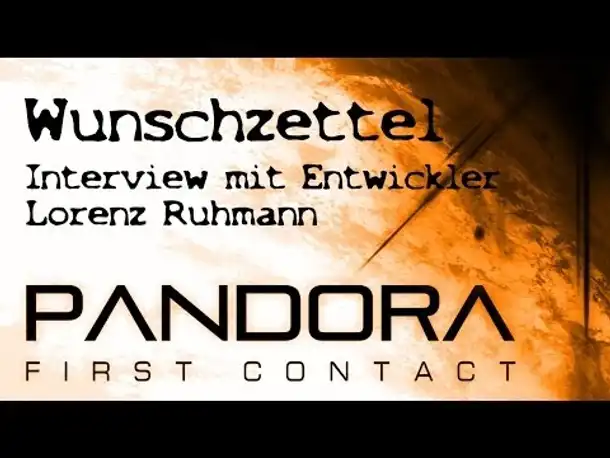 Wunschzettel-Interview mit Entwickler: Pandora First Contact