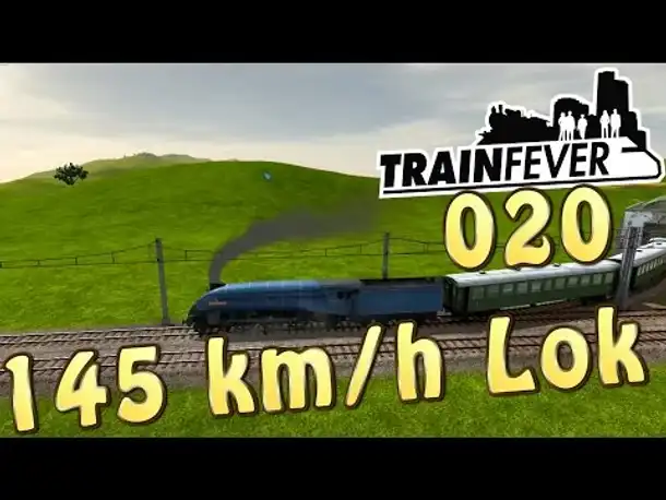 Let's Play Train Fever Gameplay German #020 (Deutsch)