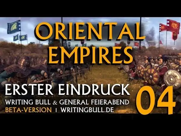 Erster Eindruck: Oriental Empires | Beta (04) [deutsch]