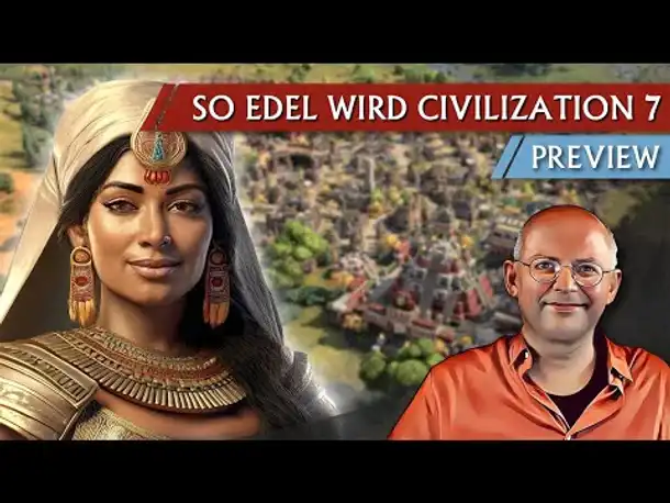 Endlich lange angespielt! CIVILIZATION 7 Preview + Analyse #CIV7 [Deutsch] [Werbung|ad]